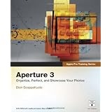 Apple Pro Training Series: Aperture 3 ~ Dion Scoppettuolo
