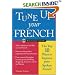 Tune Up Your French: Top 10 Ways to Improve Your Spoken French