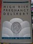 Manual of High Risk Pregnancy & Delivery (1st Edition)