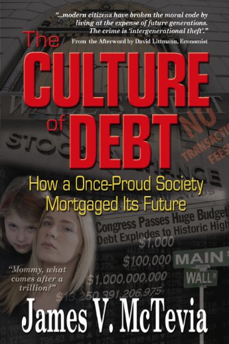 the culture of debt how a once proud society mortgaged its future