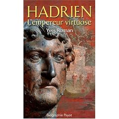 Hadrien, l'empereur virtuose
