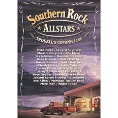 Southern Rock Allstars - Trouble's Coming: Live