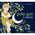 Peter Pan et Wendy - Un conte musical