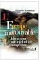 L'Europe introuvable : Jalons pour une mythologie europ�enne