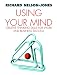 Using Your Mind: Thinking for Personal Power