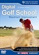 Digital Golf School: Maximum Improvement [DVD]