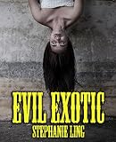 Evil Exotic