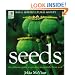 Seeds in association with the RHS: The Ultimate Guide to Growing Successfully from Seed