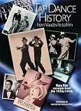 Tap Dance History: From Vaudeville to Film
