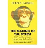 The making of the fittest : DNA and the ultimate forensic record of evolution