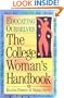 The College Woman's Handbook (Educating Ourselves)
