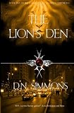 The Lions Den: Knights of the Darkness Chronicles (Volume 5)