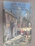 News from Thrush Green
