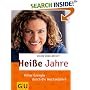 Hei�e Jahre: Voller Energie durch die Wechseljahre
