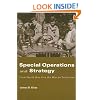 Special Operations and Strategy: From World War II to the War on Terrorism (Strategy and History)