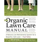 The Organic Lawn Care Manual by  Paul Tukey