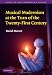 Search : Musical Modernism at the Turn of the Twenty-First Century (Music in the Twentieth Century)