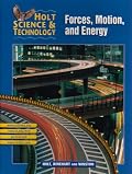 Forces, Motion, and Energy: Short Course M (Holt Science and Technology)