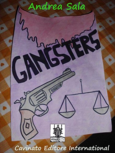 Gangsters (Italian Edition)