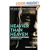 Heavier Than Heaven: A Biography of Kurt Cobain