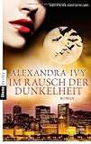 Im Rausch der Dunkelheit: Guardians of Eternity 5 - Roman - Alexandra Ivy