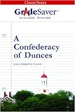 GradeSaver(tm) ClassicNotes A Confederacy of Dunces
