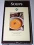 Cooking at the Academy: Soups - Professional techniques taught by chef instructors of the California Culinary Academy [VHS]