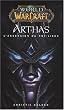 World of Warcraft : Arthas : L'ascension du roi-liche