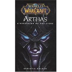 World of Warcraft : Arthas : L'ascension du roi-liche