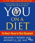You: On A Diet: The Owner's Manual fo...
