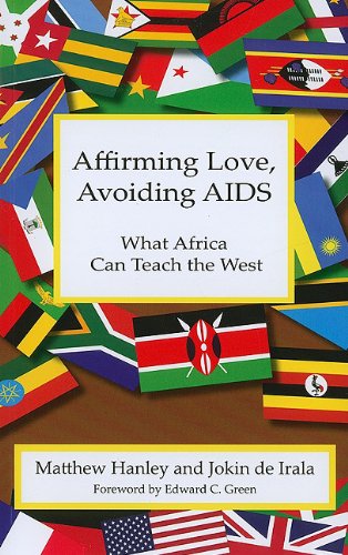 Affirming Love, Avoiding AIDs: What Africa Can Teach the West