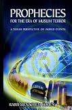 Prophecies for the Era of Muslim Terror: A Torah Perspective on World Events