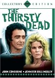 The Thirsty Dead