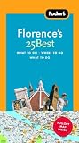 Fodor's Florence's 25 Best, 7th Edition (25 Best)
