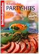 Kochen und Genie�en. K�stliche Party-Hits: Neue Ideen f�r kleine und gro�e Feste