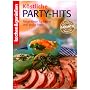 Kochen und Genie�en. K�stliche Party-Hits: Neue Ideen f�r kleine und gro�e Feste