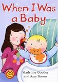When I was a baby