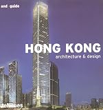 and:guide Hong Kong: architecture & design (And Guides): architecture & design (And Guides)