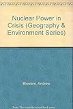 Nuclear power in crisis : politics and planning for the nuclear state
