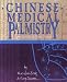Chinese Medical Palmistry: Your Health in Your Hand