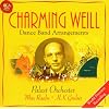 Kurt Weill: Life, Love, & Laughter--Dance Arrangements, 1927-50