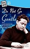 Do not go gentle