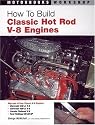 How to Build Classic Hot Rod V-8 Engines (Motorbooks Workshop)
