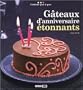 G�teaux d'anniversaire �tonnants