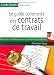 Le guide commenté des contrats de travail