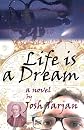 Life Is A Dream