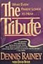 The Tribute: What Every Parent Longs to Hear