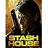 Stash House