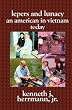 Lepers and Lunacy: An American in Vietnam