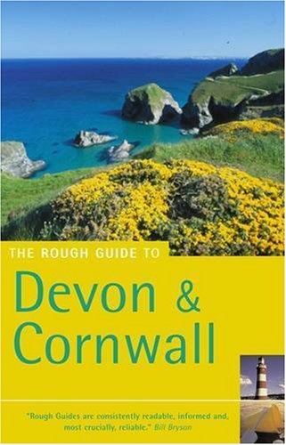 The Rough Guide to Devon and Cornwall (Rough Guide Travel Guides)